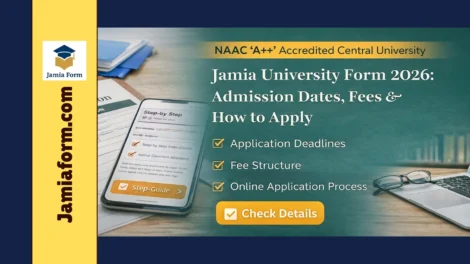 Read more about the article Jamia University Form 2026: Admission Dates, Fees & How to Apply
